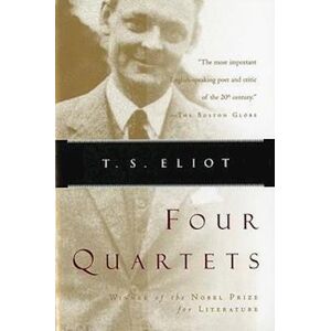 T. S. Eliot Four Quartets