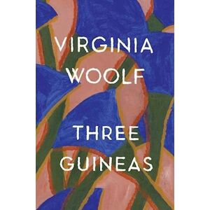 Virginia Woolf Three Guineas