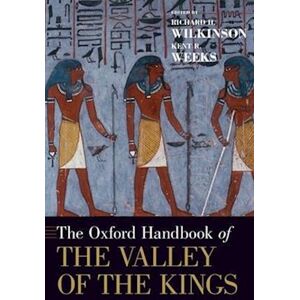 The Oxford Handbook Of The Valley Of The Kings