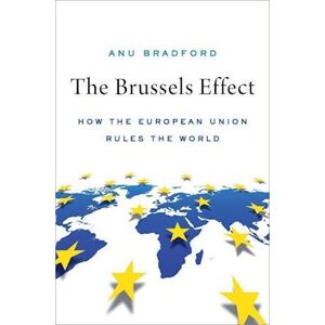 Anu Bradford The Brussels Effect
