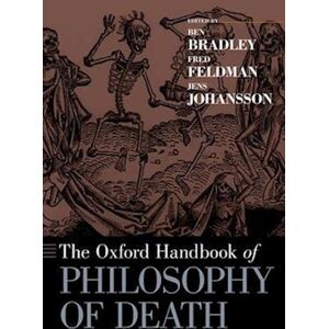 The Oxford Handbook Of Philosophy Of Death