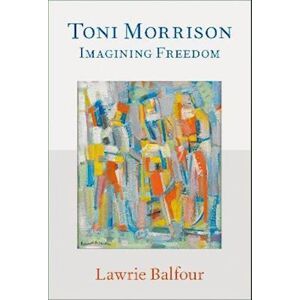 Lawrie Balfour Toni Morrison