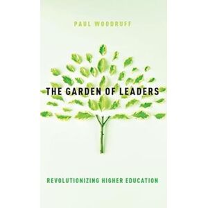 Paul Woodruff The Garden Of Leaders