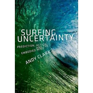 Andy Clark Surfing Uncertainty