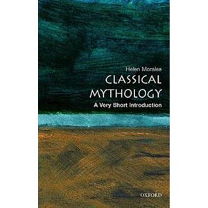 Morales Classical Mythology: A Very Short Introduction