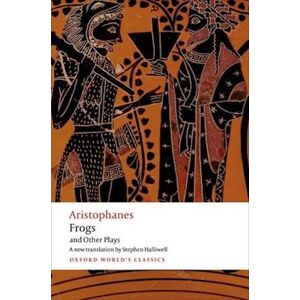 Aristophanes: Frogs And Other Plays