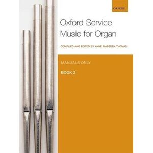 Oxford Service Music For Organ: Manuals Only, Book 2