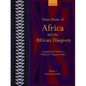 Piano Music Of Africa And The African Diaspora Volume 1