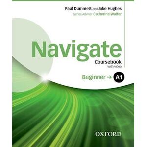 Dummett Navigate: A1 Beginner: Coursebook, E-Book And Oxford Online Skills Program