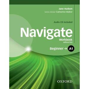 Jane Hudson Navigate: A1 Beginner: Workbook With Cd (Without Key)