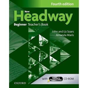 John Soars New Headway: Beginner A1: Teacher'S Book + Teacher'S Resource Disc