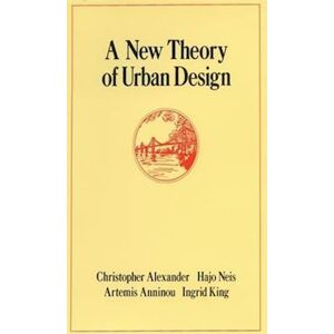 Christopher Alexander A New Theory Of Urban Design