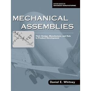 Daniel Whitney Mechanical Assemblies: