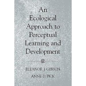 Anne D. Pick An Ecological Approach To Perceptual Learning And Development