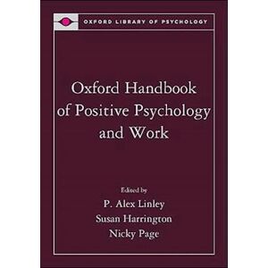 Oxford Handbook Of Positive Psychology And Work