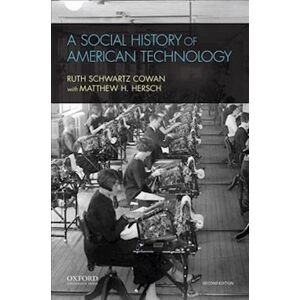 Ruth Schwartz Cowan A Social History Of American Techonlogy