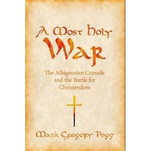 Mark Gregory Pegg A Most Holy War