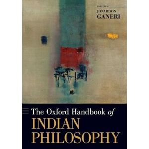 The Oxford Handbook Of Indian Philosophy