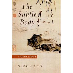Simon Cox The Subtle Body