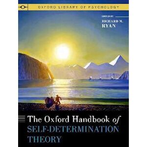 Richard M. Ryan The Oxford Handbook Of Self-Determination Theory