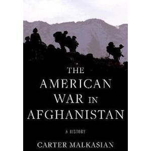 Carter Malkasian The American War In Afghanistan