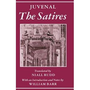 Decimus Junius Juvenalis Juvenal The Satires