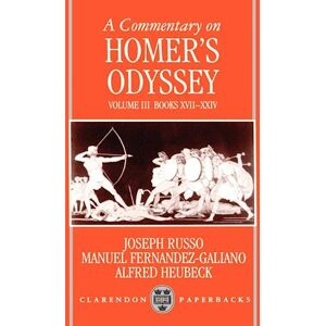 A Commentary On Homer'S Odyssey: Volume Iii: Books Xvii-Xxiv