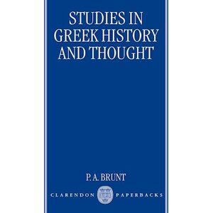 P. A. Brunt Studies In Greek History And Thought