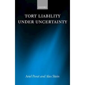 Alex Stein Tort Liability Under Uncertainty