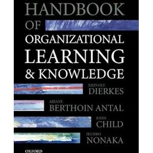 Handbook Of Organizational Learning And Knowledge