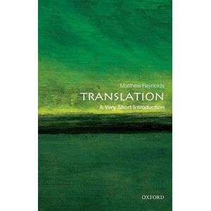 Matthew Reynolds Translation: A Very Short Introduction