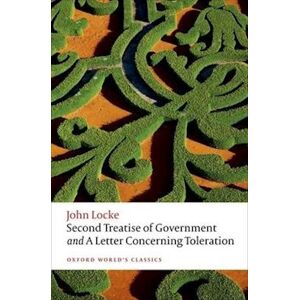 John Locke Second Treatise Of Government And A Letter Concerning Toleration