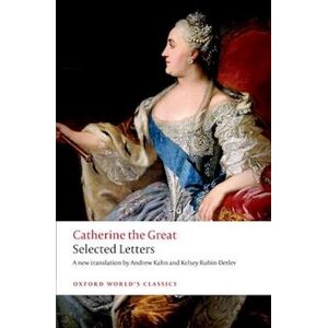 Catherine The Great: Selected Letters