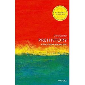 Chris Gosden Prehistory: A Very Short Introduction