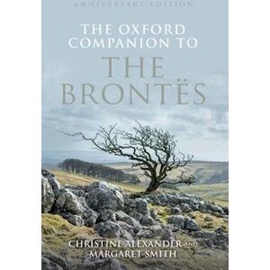 Christine Alexander The Oxford Companion To The Brontës