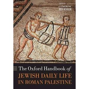 The Oxford Handbook Of Jewish Daily Life In Roman Palestine