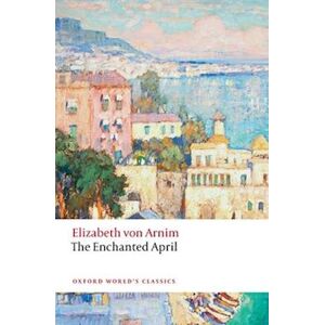 Elizabeth von Arnim The Enchanted April