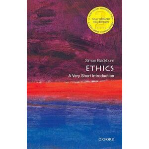 Simon Blackburn Ethics: A Very Short Introduction