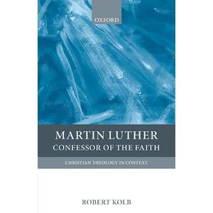 Robert Kolb Martin Luther