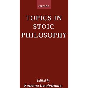 Topics In Stoic Philosophy