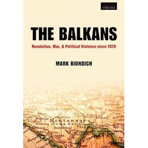 Mark Biondich The Balkans