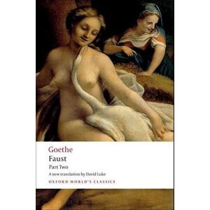 J. W. von Goethe Faust: Part Two