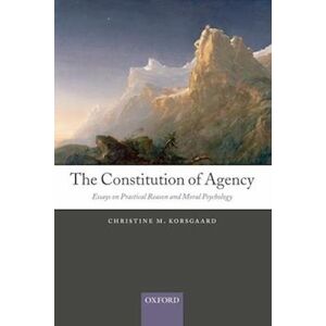 Christine M. Korsgaard The Constitution Of Agency