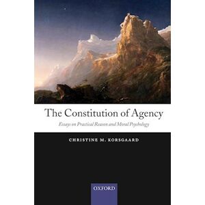 Christine M. Korsgaard The Constitution Of Agency