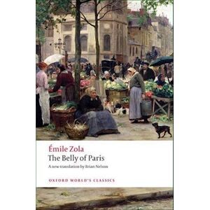 Émile Zola The Belly Of Paris