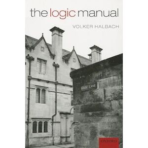 Volker Halbach The Logic Manual