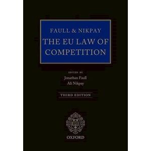 Faull And Nikpay: The Eu Law Of Competition