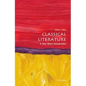 William Allan Classical Literature: A Very Short Introduction