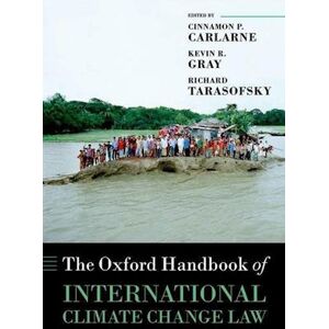 The Oxford Handbook Of International Climate Change Law