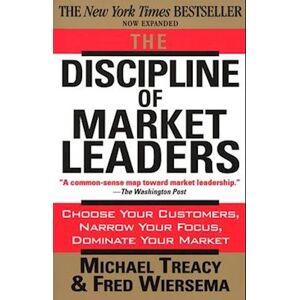 Fred Wiersema The Discipline Of Market Leaders